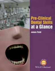 Pre-Clinical Dental Skills at a Glance (pdf)
